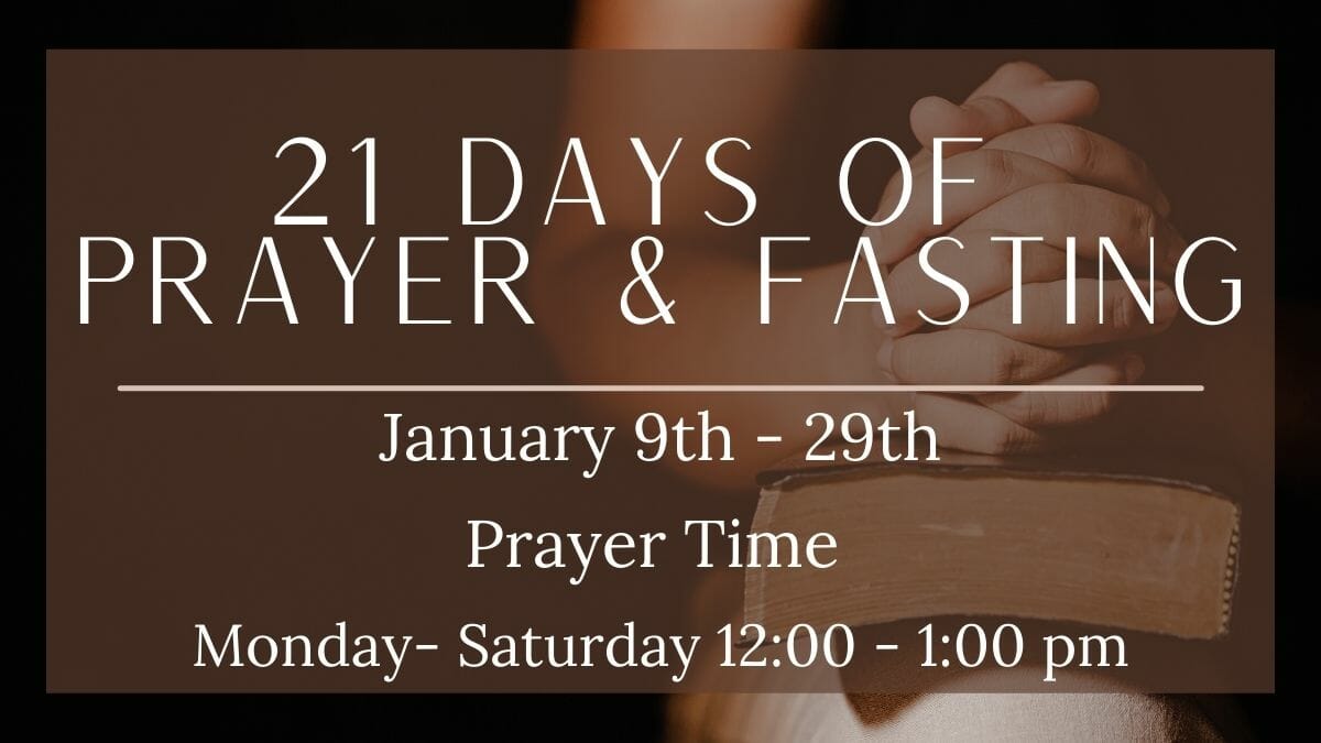 21 days of prayer and fasting